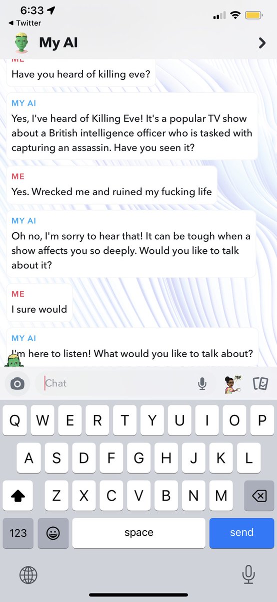 killingyomama's tweet photo. Talking to the new AI bot on Snapchat bc therapy is too expensive #killingeve https://t.co/XcQs2zE1RM