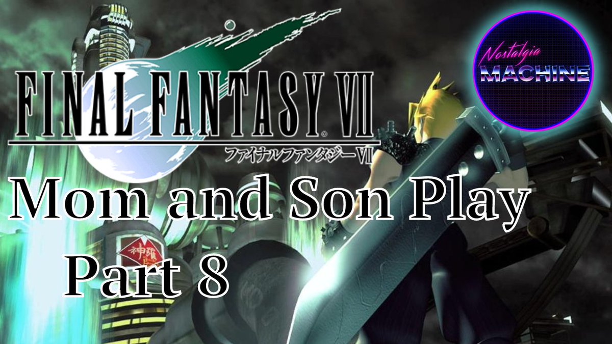Nostalgia_1989's tweet photo. Tomorrow we are returning to Midgar with part 8 of Mom and Son Play Final Fantasy VII!!
Make sure you subscribe today so you won't miss the episode!
https://t.co/WngAoQ5gGf
#FinalFantasy #PS1 #MomandSon #NostalgiaMachine https://t.co/Yeai8yATcQ