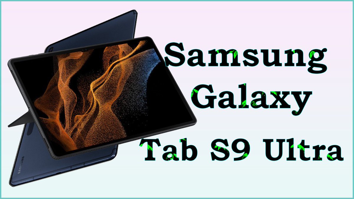TenerTing's tweet photo. ⚠️ Ya tenemos características de la nueva Samsung Galaxy Tab S9 Ultra, tendremos una tablet plegable en agosto 🔥

https://t.co/bI2ebyQFyQ

 #GalaxyUnpacked #noticasdesamsung #samsunggalaxy #Samsung #GalaxyTabS8Ultra #GalaxyTabS8 #GalaxyTabS9Ultra #galaxytabs9 https://t.co/V8w5vrrSHG