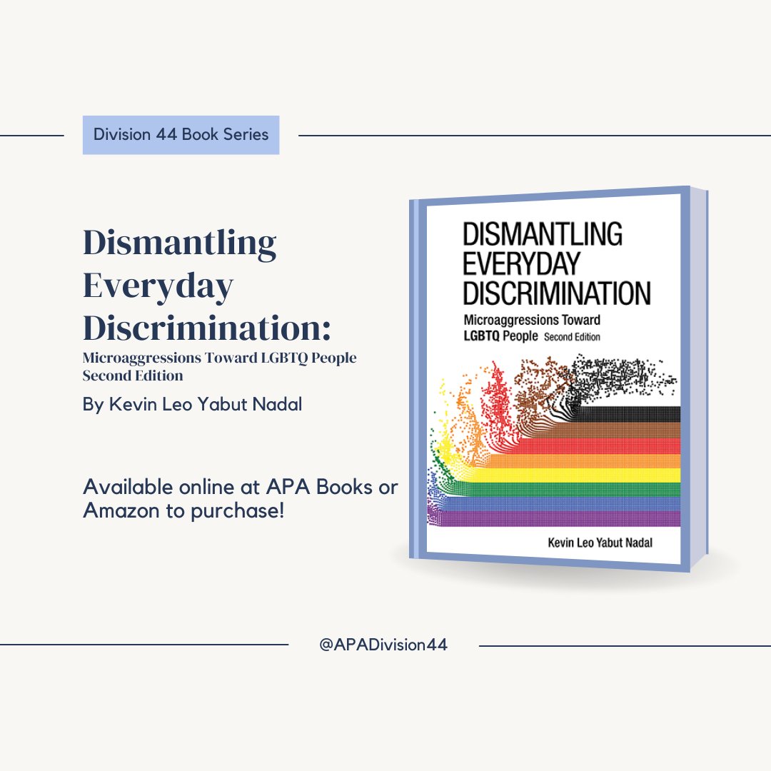@APA_Books 📔: Dismantling Everyday Discrimination: Microaggressions Toward #LGBTQ Ppl - @kevinnadal. Learn abt microaggressions LGBTQ ppl face on a daily basis, impact on mntl hlth, & ways providers can help clients process & address microaggressions: buff.ly/3mM17YL