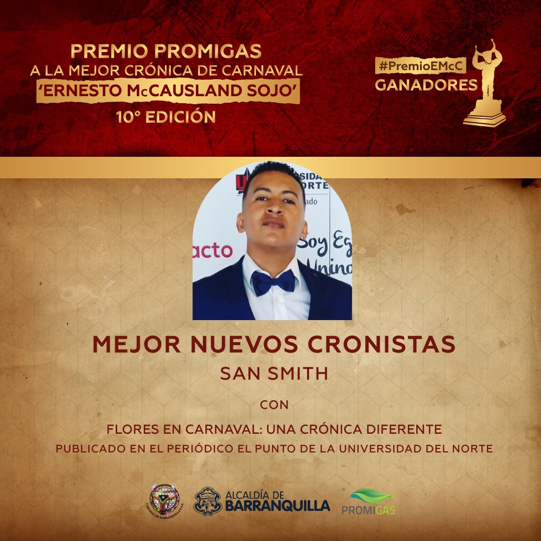 Carnaval_SA's tweet photo. El galardón #PremioEMcC a ‘Nuevos Cronistas’ es para “Flores en Carnaval:  una crónica diferente” de Sam Smith, publicada en el periódico El Punto de la @UninorteCO. 

¡Felicitaciones al Nuevo Cronista del Carnaval! 👏🏻🤩 https://t.co/ZL4uVEdGvX