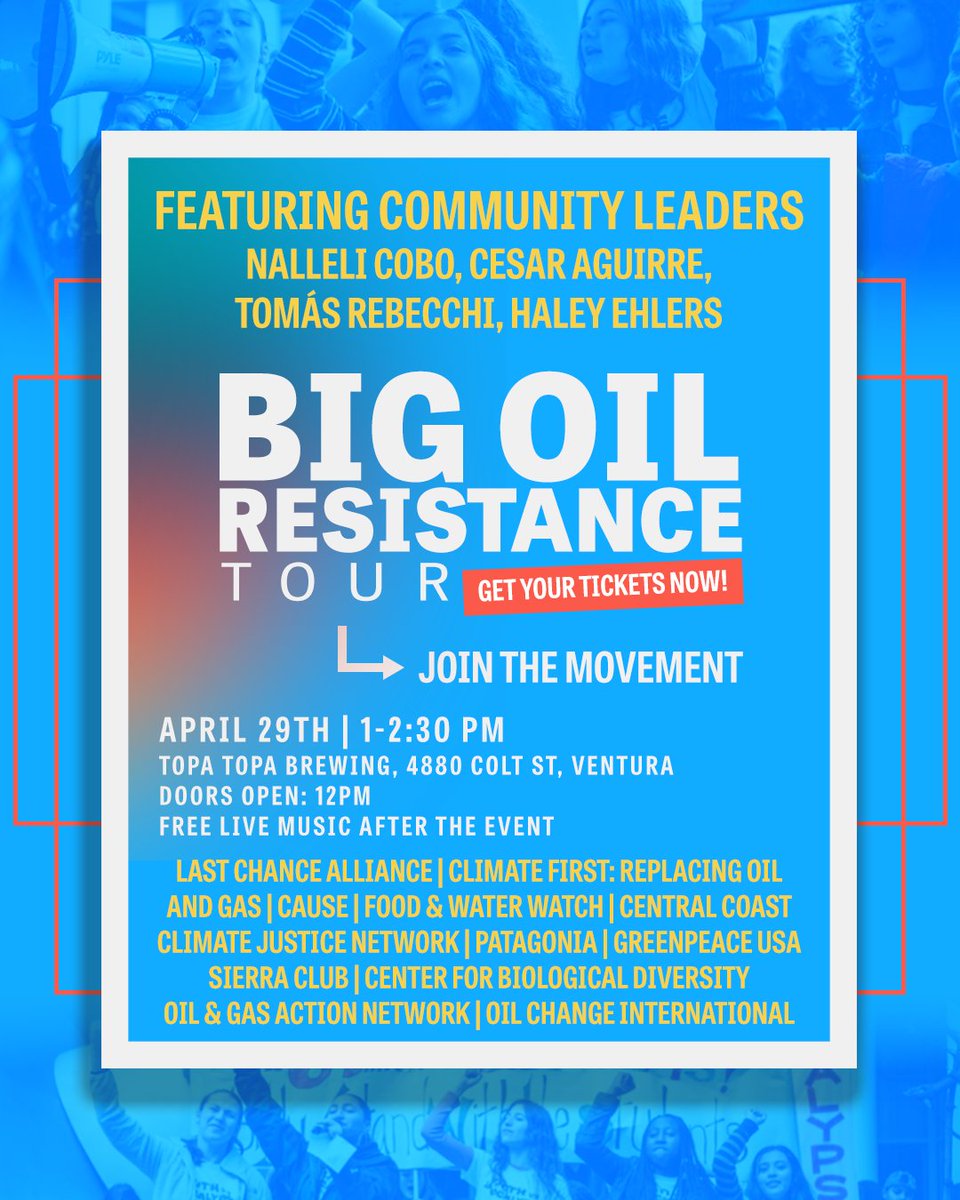 🚨 VENTURA! The #BigOilResistance Tour is coming to town on April 29th!

🎺 You won't want to miss this exciting event with live music, and speakers incl. Tomás Rebecchi of @foodandwater, Haley Ehlers of @CFROG_vc, and @NalleliCobo!

☀️ Sign up here: l8r.it/ohsP