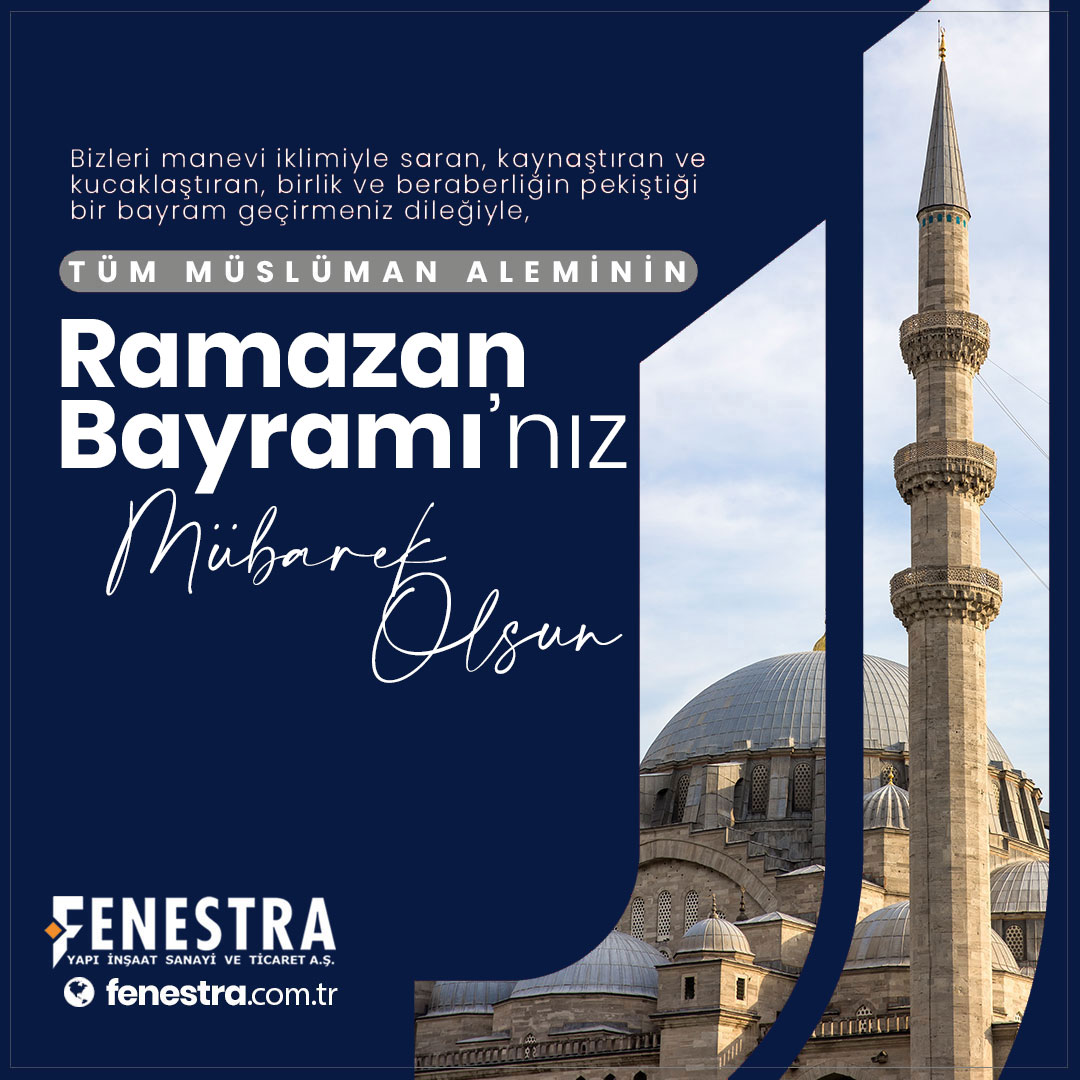 Ramazan Bayramınız Mübarek Olsun!
fenestra.com.tr

#ramazanbayramı #ramazan #ramazanbayraminizmübarekolsun #fenestra #feenstrayapı #otomatikkapı #iyibayramlar
