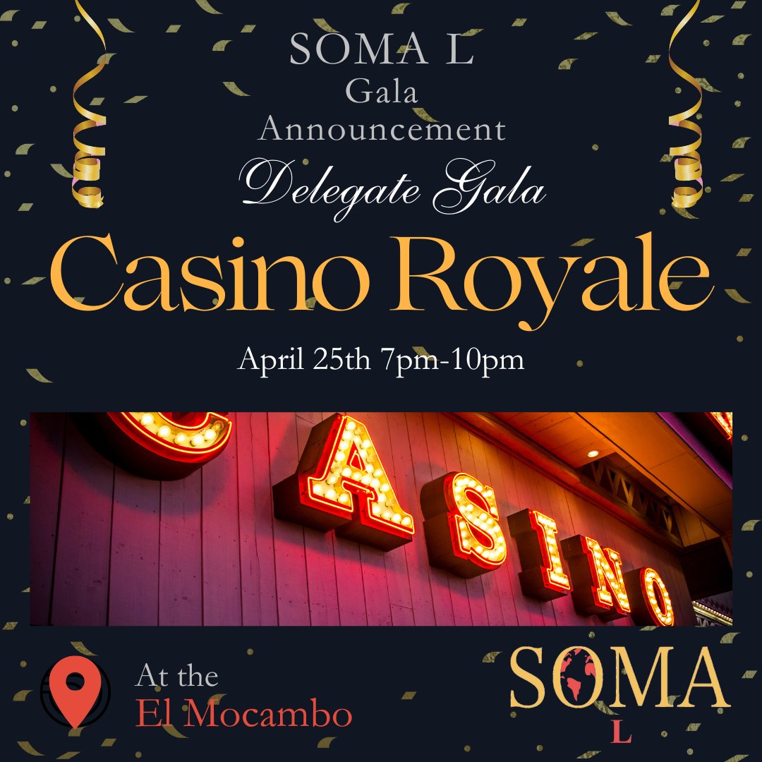 We are pleased to unveil the theme and venue of our delegate gala this year, Casino Royale at the El Mocambo! #SOMA50