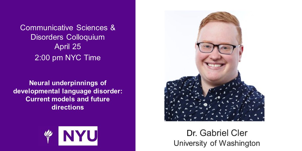 adambuchwald's tweet photo. Our next speaker in our CSD colloquium series is Dr. Gabriel Cler (@gabecler) speaking about "Neural underpinnings of developmental language disorder: Current models and future directions" on 4/25 at 2pm NYC time. Register to join us online! https://t.co/dQHsgzZk4q @NYU_CSD https://t.co/ppUoBDs5N1