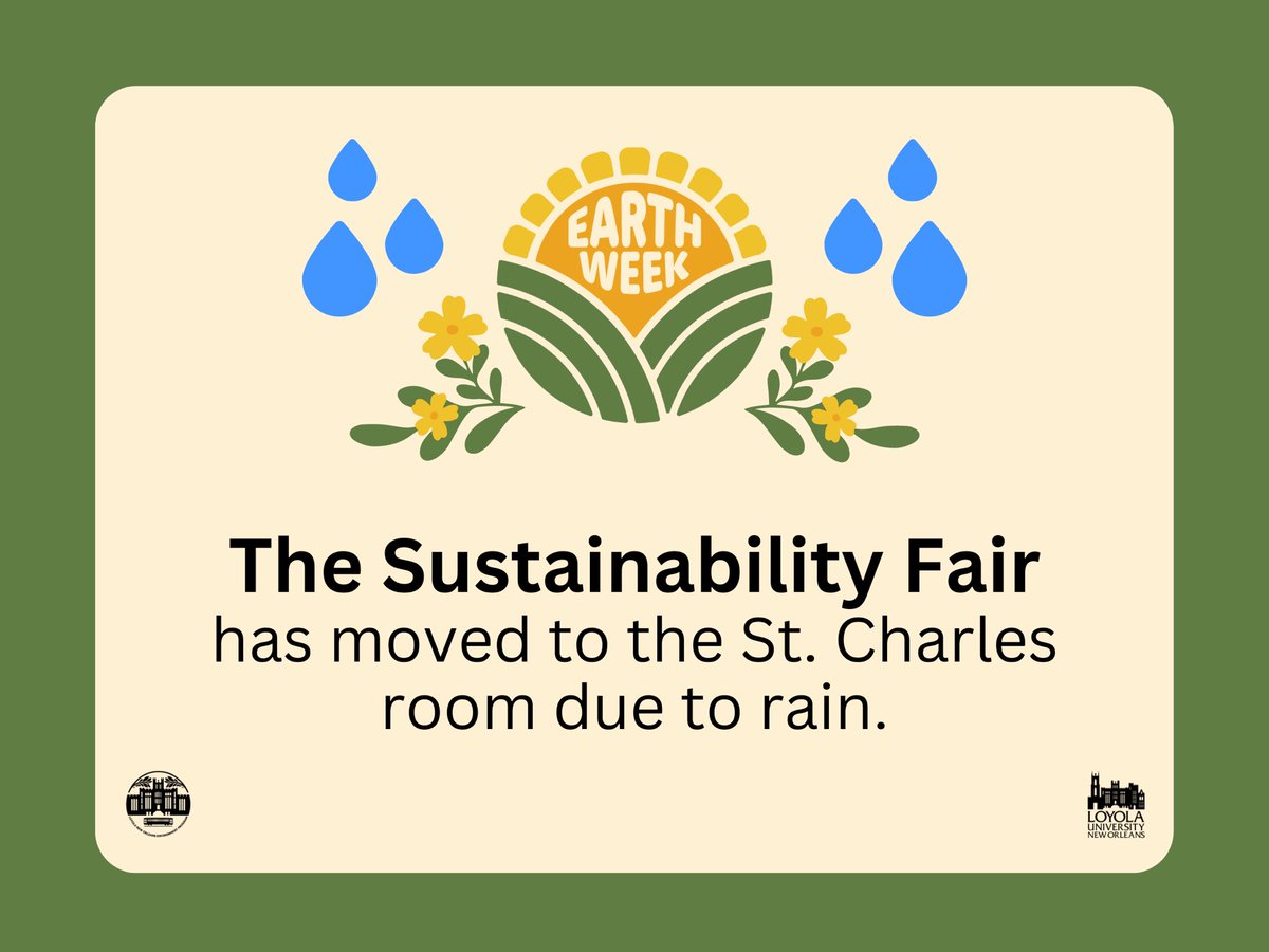 LoynoEnva's tweet photo. Due to weather concerns for Friday, April 21st our Earth Week Sustainability Fair and Greenhouse Gathering events will be held in the Danna Center. The Sustainability Fair will be held in the St. Charles Room from 4:00 to 7:00pm. Which includes local NGO and Student vendors. https://t.co/9Ea8dWUb3X