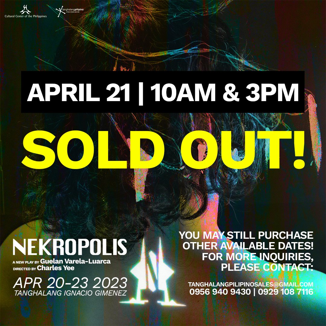 tanghalangPH's tweet photo. Rise and shine! 🌞✨

Today's shows are both SOLD OUT, but you may still get your tickets for the Saturday and Sunday shows, so don’t miss Nekropolis' ONE-WEEKEND RUN!

#TPNekropolis
#TanghalangPilipino
#UtakPusoBayan
#TP36 https://t.co/G7Y0zGOtCQ