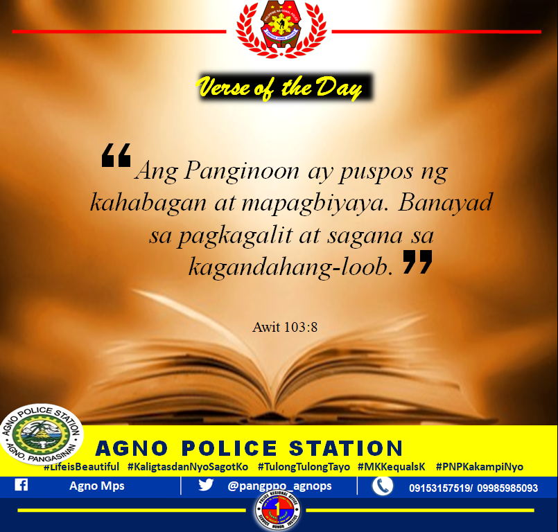 pangppo_agnops's tweet photo. VERSE OF THE DAY

#LifeIsBeautiful
#KaligtasanNyoSagotKo
#TulongTulongTayo
#MKKequalsK
#PNPKamkampiNyo
#PRO1RegionalDirector
#PDPangasinan
#PangasinanPPO
#LagingHandangMaglingkod
#PulisPangasinanMaaasahan https://t.co/MwkCNN4wTh