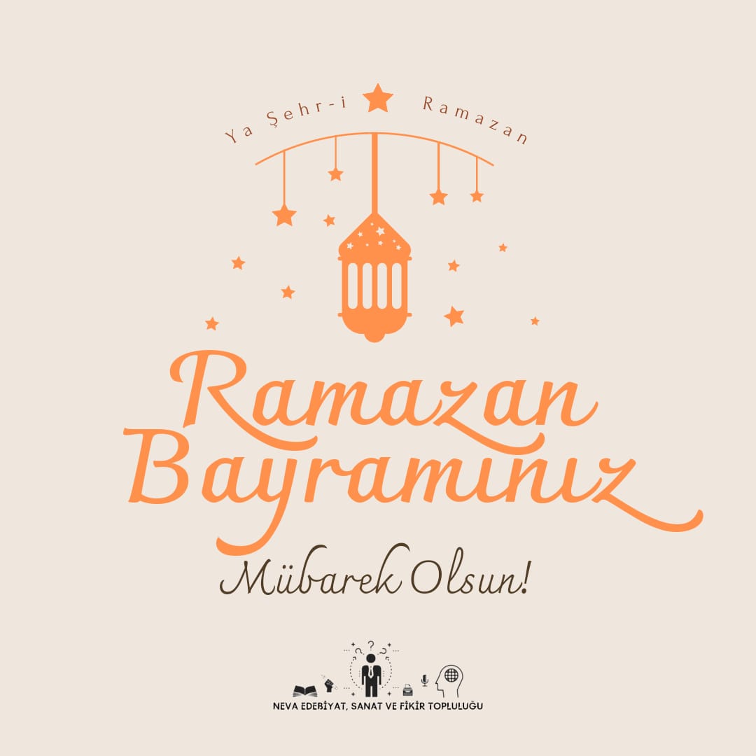 Neva Edebiyat, Sanat ve Fikir Topluluğu olarak İyi Bayramlar dileriz 🌸

#iyibayramlar #RamazanBayramı