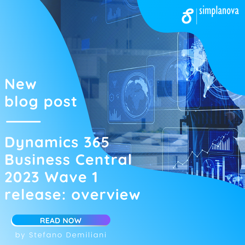 Simplanova's tweet photo. #Microsoft released the new #Dynamics365 #BusinessCentral 2023 #Wave1 (version 22) on the first days of April. In this article, @demiliani  emphasizes some of the most important topics and features of this new version👉 https://t.co/GV8bN8KPr6 https://t.co/QYiSUAaBy6
