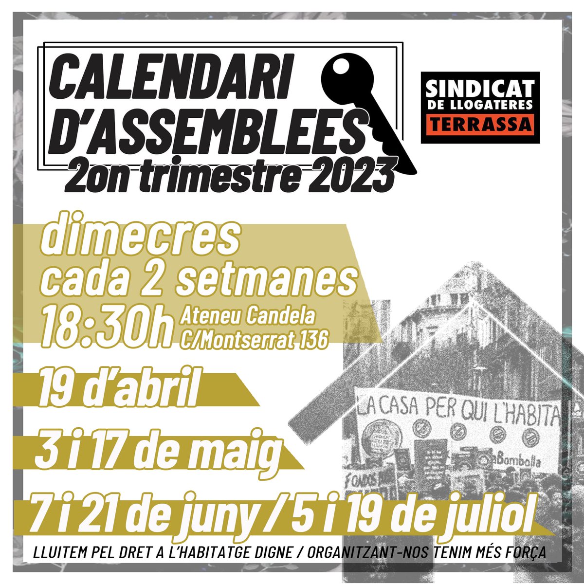 guerrillacossos's tweet photo. #SindicatdeLlogatersdeTerrassa:
Seguim lluitant pel dret a l'habitatge, perquè organitzant-nos tenim més força!✊

Si vols defensar-te de la propietat de la casa on vius, si vols organitzar-te pels drets col·lectius, vine i participa!🏠 https://t.co/Yq9eg2Gnya