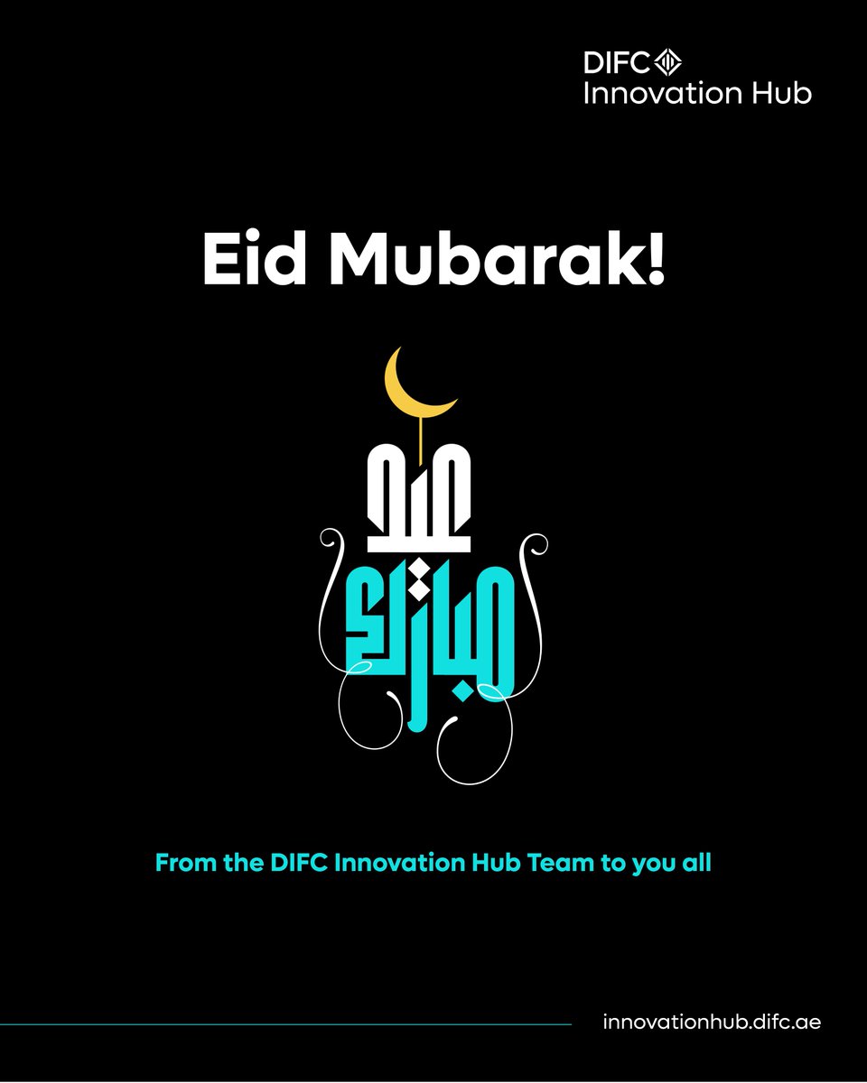 InnovHubDIFC's tweet photo. Greetings from the DIFC Innovation Hub! On this joyous occasion of Eid, we extend our warmest wishes to you and your loved ones. 

May this festive season bring you happiness, prosperity, and peace.

#DIFCInnovationHub #DIFCFinTechHive #DIFCLaunchPad #EidGreetings #BlessedEid https://t.co/H1LbnIm0Ck