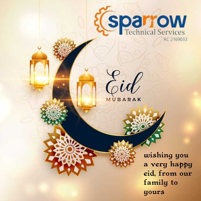 Sparrowtechnic1's tweet image. Eid Mubarak from all of us at Sparrow Technical Services. Don&apos;t forget to show love today.#wecare#spreadlove #sparrowtech #eidmubarak #Love #Power #heavymachinery