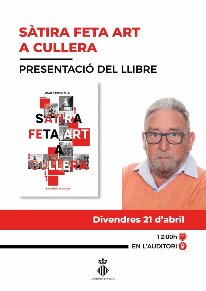 Presentació del llibre “Sàtira feta art a Cullera” del periodista Joan Castelló.
Divendres, 21 d'abril a les 12 h a l'Auditori Municipal.
Vos esperem!