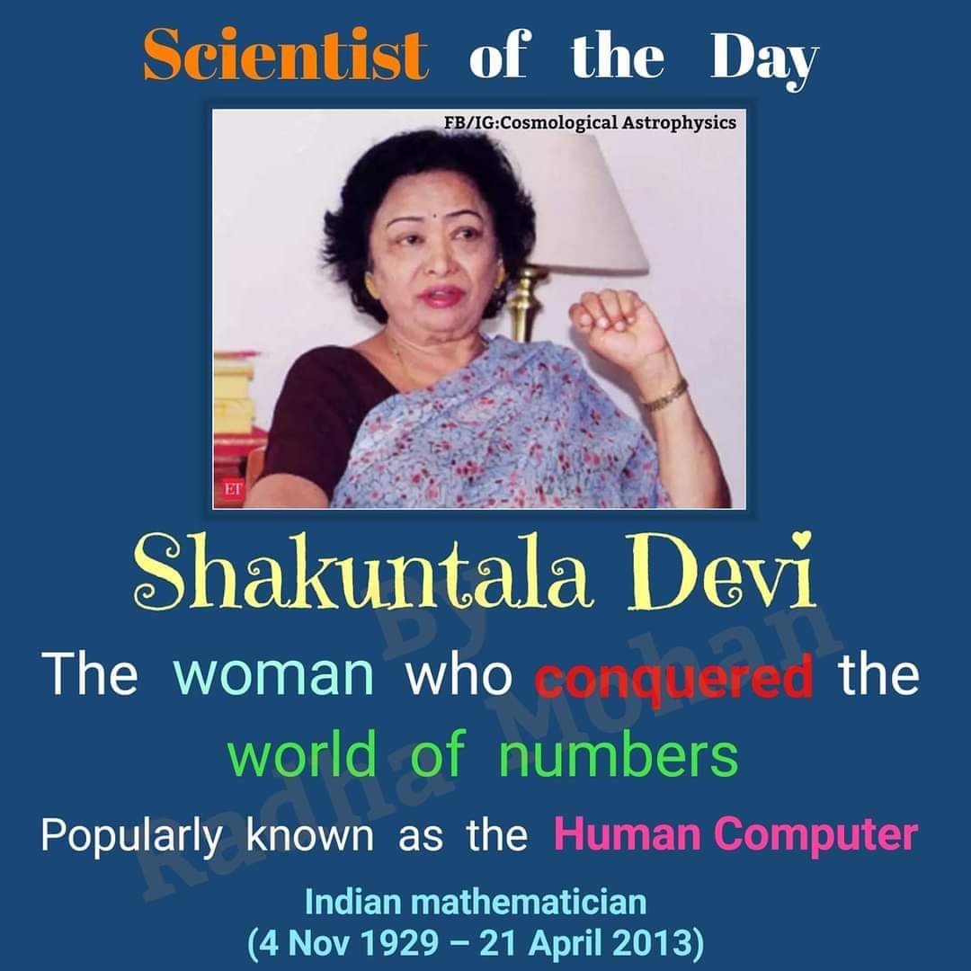 (Today we have two articles for our 'Scientist of the Day')

It's death anniversary of #ShakuntalaDevi, the mathematical genius  - -

(Scientist of the Day - 21 April) 

Popularly known as the #HumanComputer, she was a mathematical genius and a woman much ahead of her times.