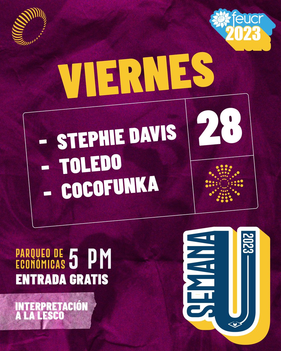 ¡El Viernes de semana U !🌻🗣️

Con presentaciones de
🎼Stephie Davis
🍃Toledo
🪩 Cocofunka

⏱️5:00 pm
📍Parqueo de económicas.

Vení a disfrutar con tus amigues! 

Organiza la FEUCR en celebración del aniversario de la semana universitaria