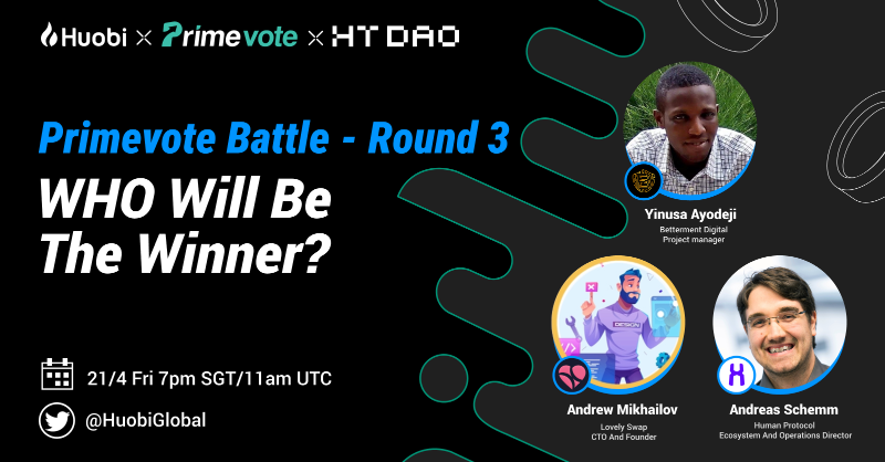 HTX_Global's tweet photo. #Huobi PrimeVote4 Twitter AMA!

Guest: @Bettermnt_Digt @lovely_swap @human_protocol

 $500 Shared Quiz Giveaway:
☑️Follow @HuobiGlobal @HuobiFutures_

☑️Comment #Huobi + Tag 2 friends

☑️Join Twitter Space: 
https://t.co/bOF33Xegzv
☑️Answer quiz