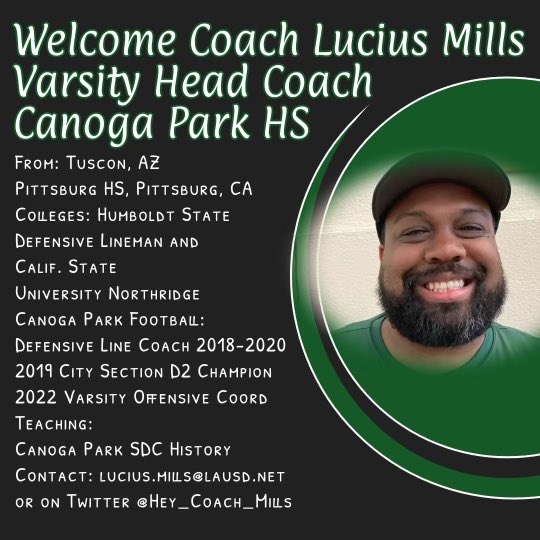 Canoga Park Hunters Football (@canogafootball) on Twitter photo Welcome Coach Lucius Mills. Coach Mills has been at CPHS since 2017 & part of CP football staff since 2018. Alumni is encouraged to reach out and formally welcome him. #GoHunters #canogaFootball #HuntersFootball <a href="/latsondheimer/">eric sondheimer</a> <a href="/VMLeague_/">Valley Mission League</a> <a href="/CIFLACS/">CIF LA City Section</a> <a href="/Tarek_Fattal/">Tarek Fattal</a> <a href="/Hey_Coach_Mills/">Lucius Mills</a> Welcome Coach Lucius Mills. Coach Mills has been at CPHS since 2017 & part of CP football staff since 2018. Alumni is encouraged to reach out and formally welcome him. #GoHunters #canogaFootball #HuntersFootball <a href="/latsondheimer/">eric sondheimer</a> <a href="/VMLeague_/">Valley Mission League</a> <a href="/CIFLACS/">CIF LA City Section</a> <a href="/Tarek_Fattal/">Tarek Fattal</a> <a href="/Hey_Coach_Mills/">Lucius Mills</a>