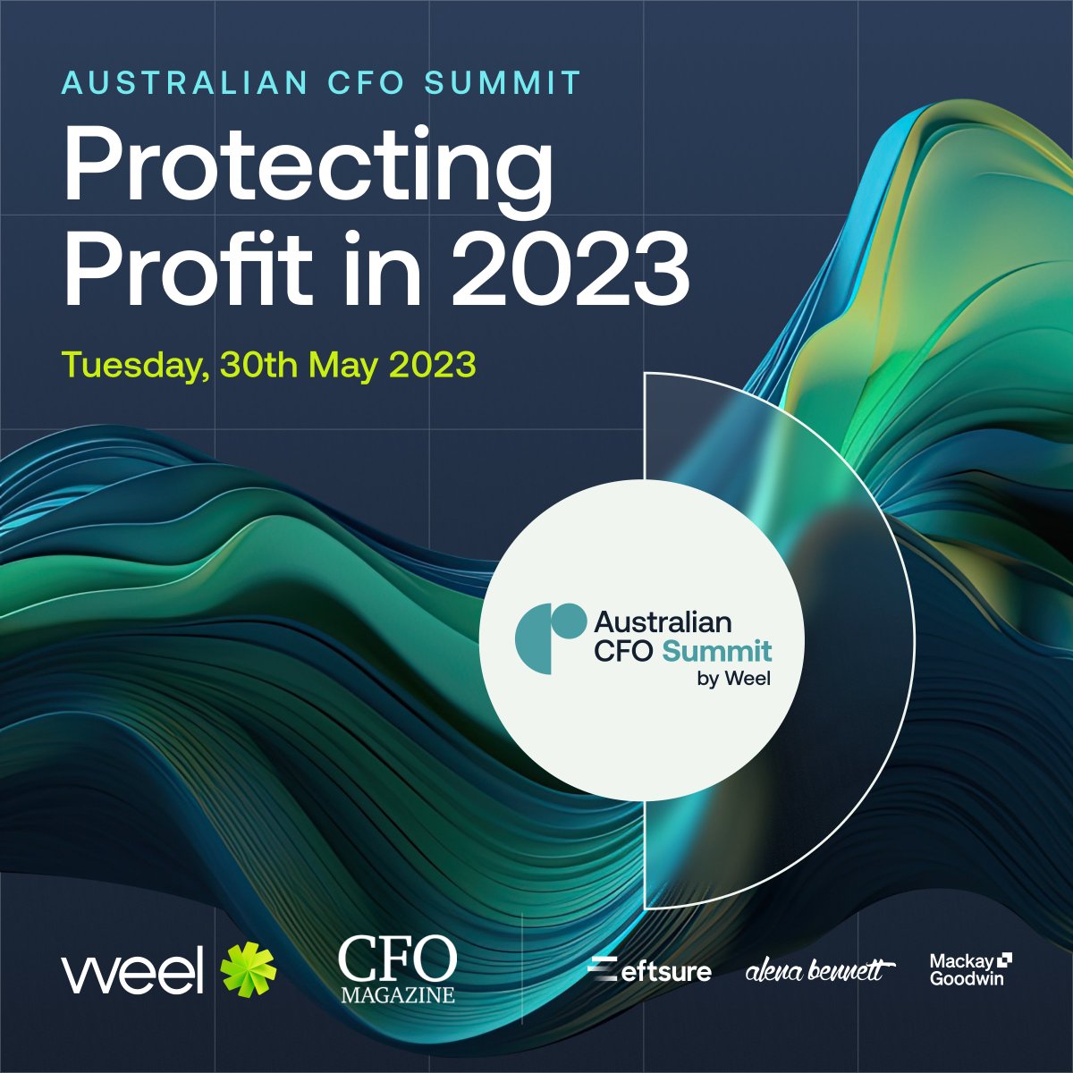 Thirty speakers. Sixteen sessions. One, action-packed day.

The annual Australian CFO Summit by Weel is back for 2023 and we’re beyond excited for this year’s stellar line up of experts.

Register here: protectingprofit.australiancfo.com