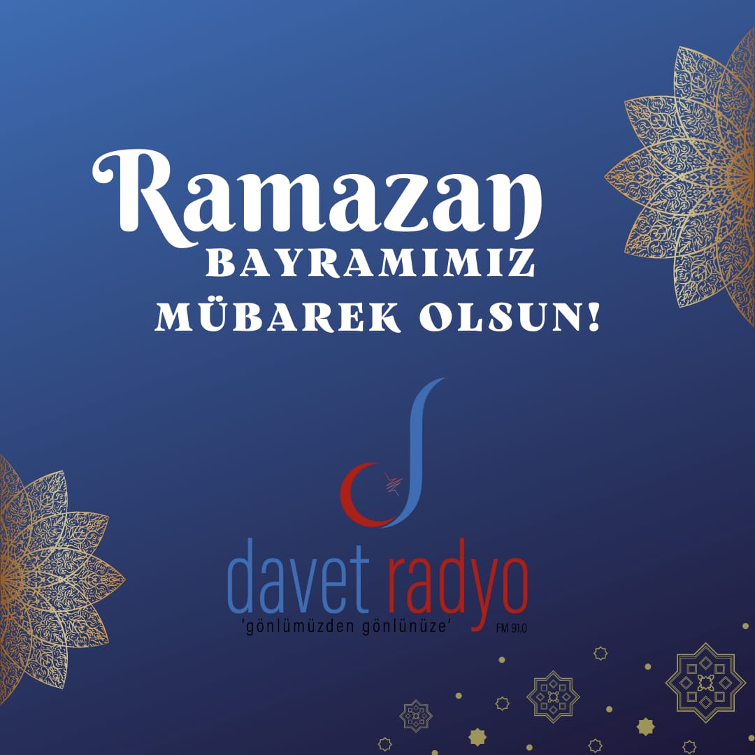DavetRadyo's tweet photo. Ramazan Bayramınızı tebrik eder, başta ülkemiz olmak üzere tüm İslam alemi için hayırlara vesile olmasını Cenab-ı Hak'tan niyaz ederiz.
#RamazanBayramı https://t.co/KCLc4zMeQB