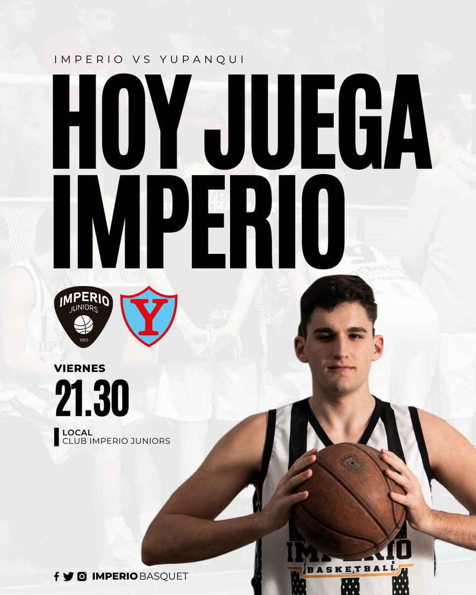 ¡HOY JUEGA IMPERIO!

🏆 Torneo Federal - Fecha 4

🆚️ Yupanqui
📆 Viernes 21/4
⌚ 21.30hs
🏟 Local

#UnImperioGrande ⚪⚫