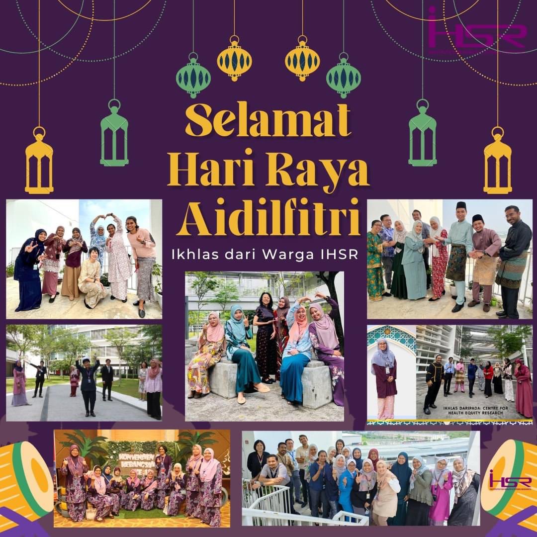 Selamat Hari Raya Aidilfitri dari warga IHSR✨