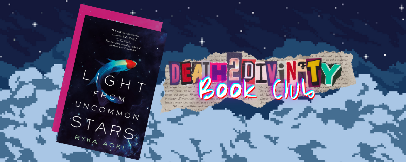 Death2Divinity_'s tweet photo. We're reconvening the #Death2Divinity Book Club! In May, we'll be reading LIGHT FROM UNCOMMON STARS by Ryka Aoki. Want to read along and chat about the book? Join our Discord at the link below! ๐๐ โจ
https://t.co/udJjAXt14Y https://t.co/FL13Xt7G0F