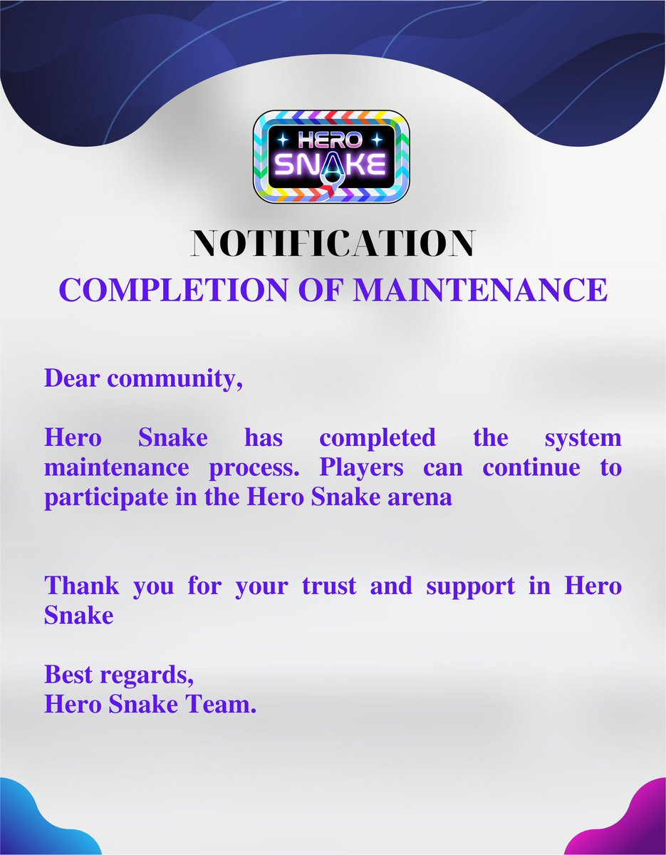 💥 NOTIFICATION 💥
⚡️ COMPLETION OF MAINTENANCE⚡️

Dear community,

Hero Snake has completed the system maintenance process. Players can continue to participate in the Hero Snake arena

Thank you for your trust and support in Hero Snake

Best regards,
Hero Snake Team.