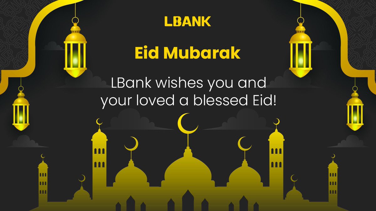 LBank_Exchange's tweet photo. Happy #EidMubarak: $250 #Giveaway!

#LBank wishes you and your loved ones a blessed Eid!

✅ Follow @LBank_Exchange 
✅ RT,tag 2 friends and comment #LBank
🙌 Share with us the happiest moments on this day with your family

🎁 15 winners will share the prize! https://t.co/85lc8n11OP