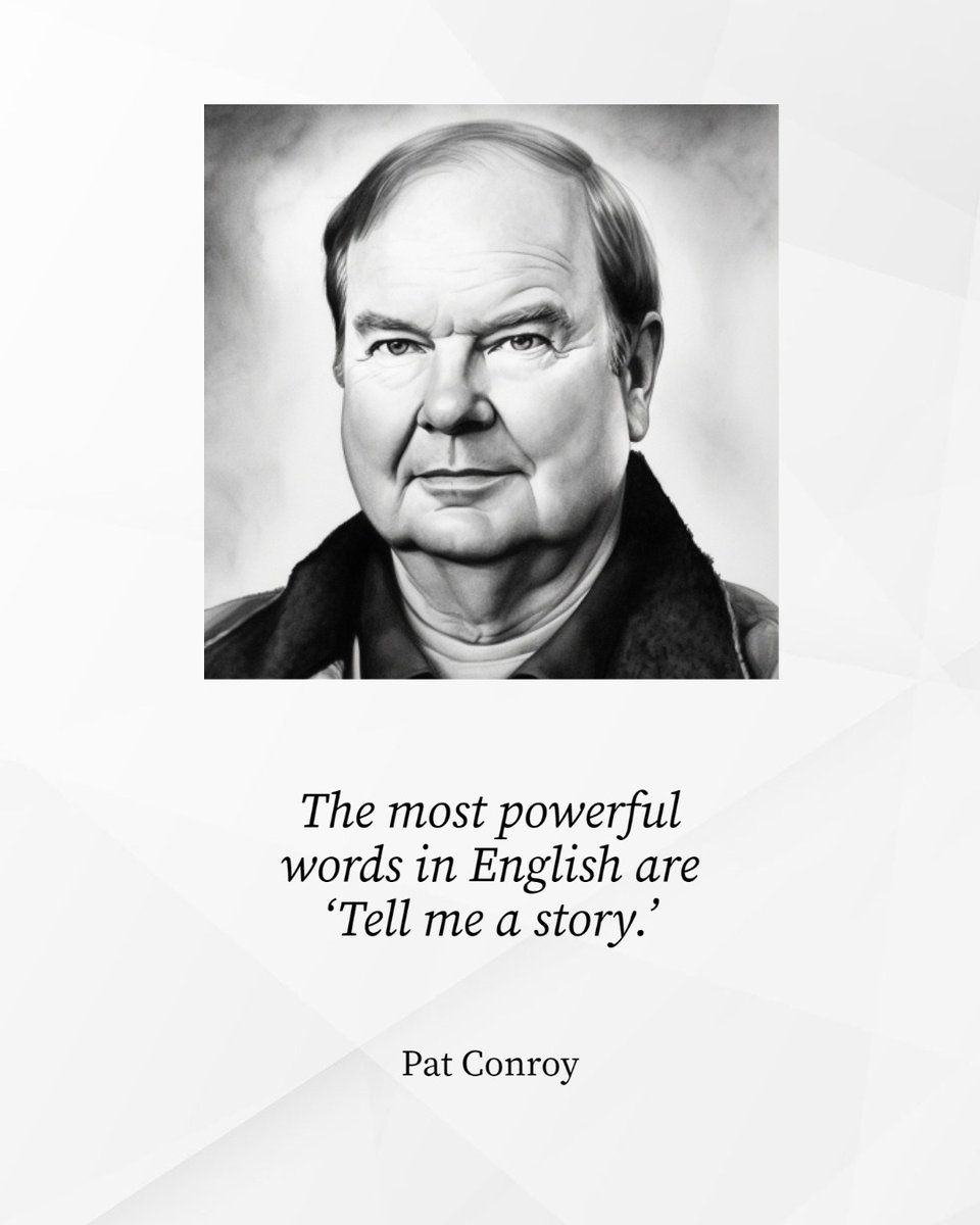 Advatera's tweet photo. The most powerful words in English are ‘Tell me a story.’ - Pat Conroy #inspiration #leadership #communication #quoe https://t.co/QcEWULUDkK