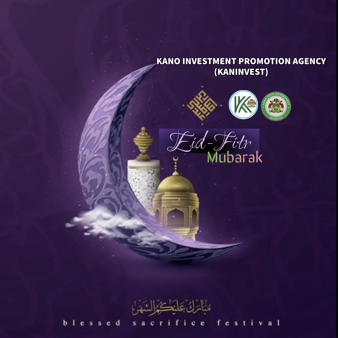 InvestKan's tweet photo. EID-FITR MUBARAK TO OUR INVESTORS
With the sight of the new moon, Ramadan Kareem is finally over. May Allah (SWA) grant us the Tawfeeq to apply the gems of wisdom from Ramadan into our daily lives. Happy 
Eid al Fitr Mubarak.

From the DG @HajiaHama @InvestKan @KanostateNg https://t.co/t5iBHf2ETP