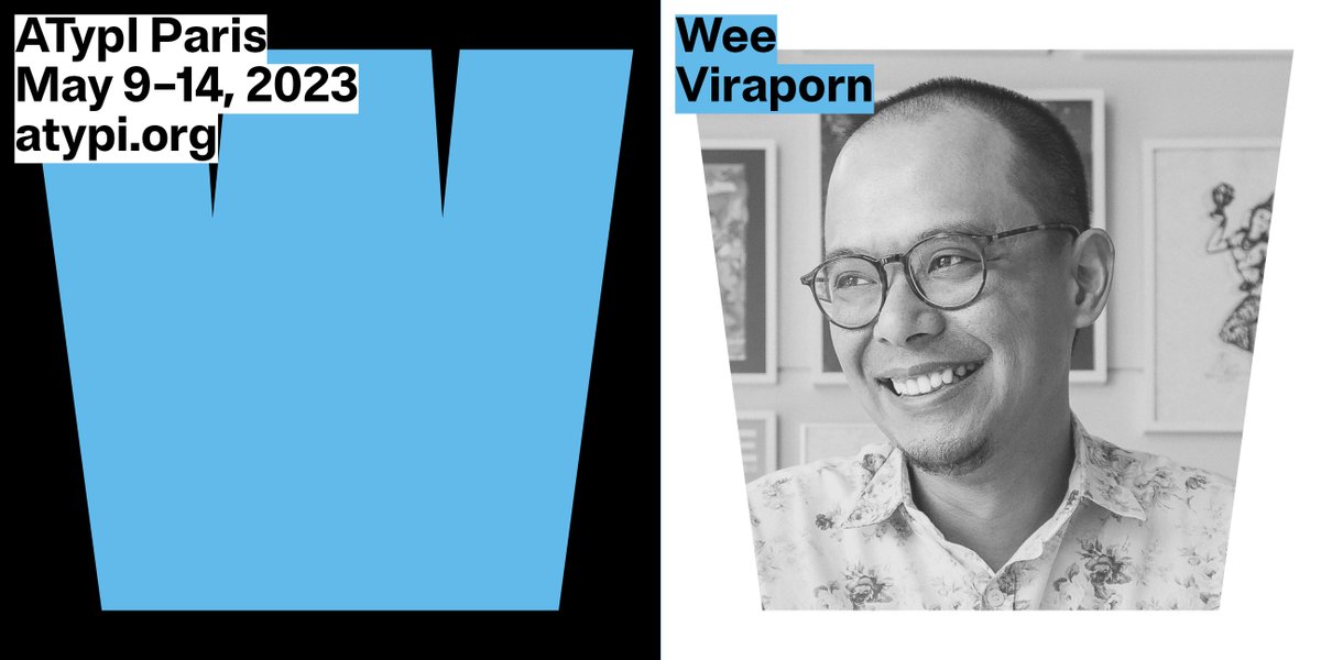 ATypI's tweet photo. .@weeviraporn is one of the confirmed speakers of the upcoming ATypI conference in Paris, May 9–14 (Sorbonne Campus Jussieu). Join us! 🇫🇷 https://t.co/dzIWEI9WXW #ATypIParis #ATypI2023 https://t.co/farPhN0SgV