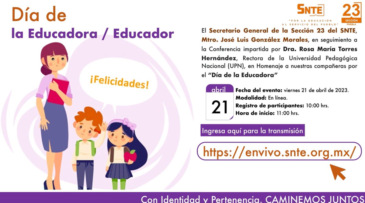 El Secretario General de la Sección 23 del SNTE, tiene el agrado de invitar a las compañeras educadoras, educadores y directivos al Webinar que el Comité Ejecutivo Nacional realizará en conmemoración del Día de la Educadora/Educador.
#SNTE
#CaminemosJuntos