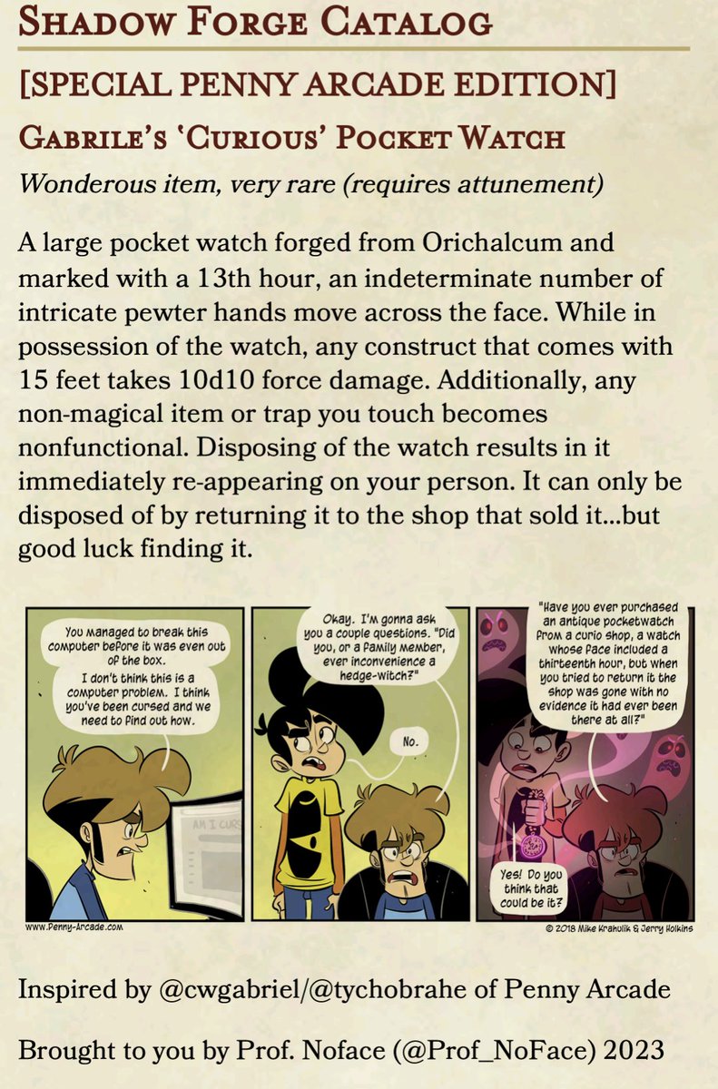 Prof_NoFace's tweet photo. This is it. The classic. The one that inspired me to do a series of #ShadowForge entries based on #PennyArcade.

This power, this CURSE, of @cwgabriel's would only be contained by @TychoBrahe locking him in a lead vessel. You know, for his Birthday🎂 #dnd #dnd5e #ttrpg #homebrew https://t.co/3YoMzggJQq