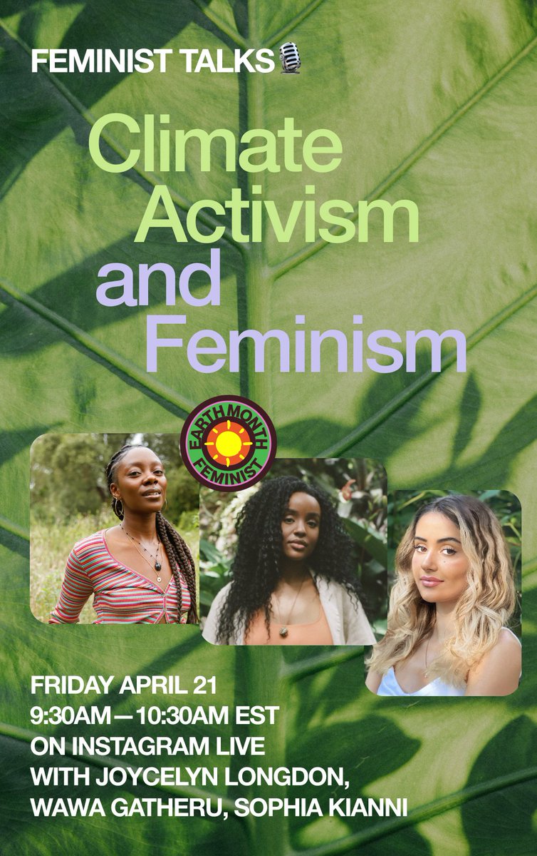 kyrpolanco's tweet photo. Catch me in today's edition of FEMINIST TALKS 🎙 with three women at the forefront of the climate movement whose work inspires me!! @wawagatheru @SophiaKianni @climateincolour 🌸

We're going live on @FeministsForAll Instagram @ 9:30AM Est. RSVP https://t.co/GmFt5aDU0r https://t.co/D6jBzLLowi