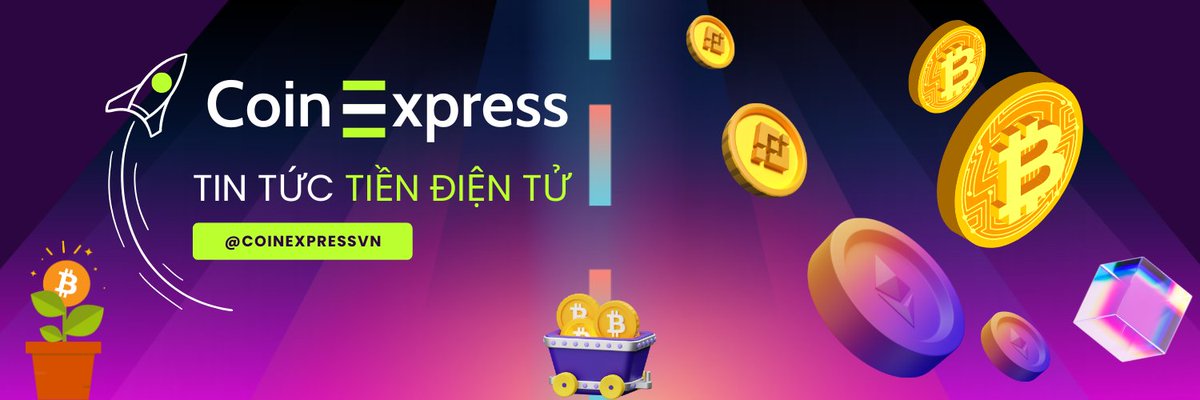 coinexpressvn's tweet photo. Chào mừng các bạn đến với #CoinExpress - tin tức tiền điện tử.
👉Tìm hiểu thêm: https://t.co/A9jreenqz7
🎁Nhận Mystery Box miễn phí của #OKX tại: https://t.co/DERVaRKhD9 https://t.co/eCIJCE6xgo