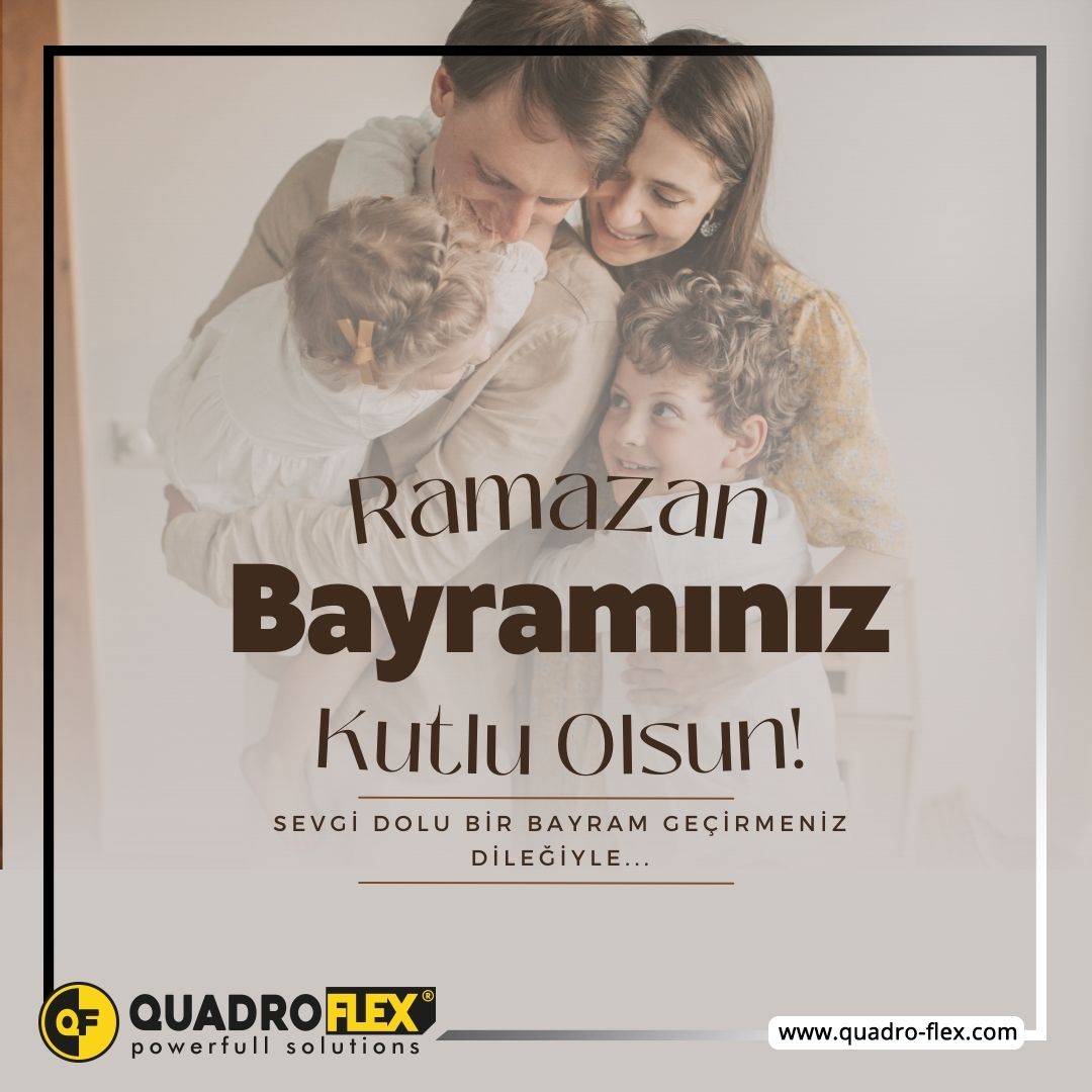 QuadroFlex's tweet image. We wish you a peaceful holiday that you will spend with your loved ones. Happy holidays... 
Sevdikleriniz ile geçireceğiniz huzur dolu bir bayram olmasını dileriz. Mutlu bayramlar...
#ramazanbayrami