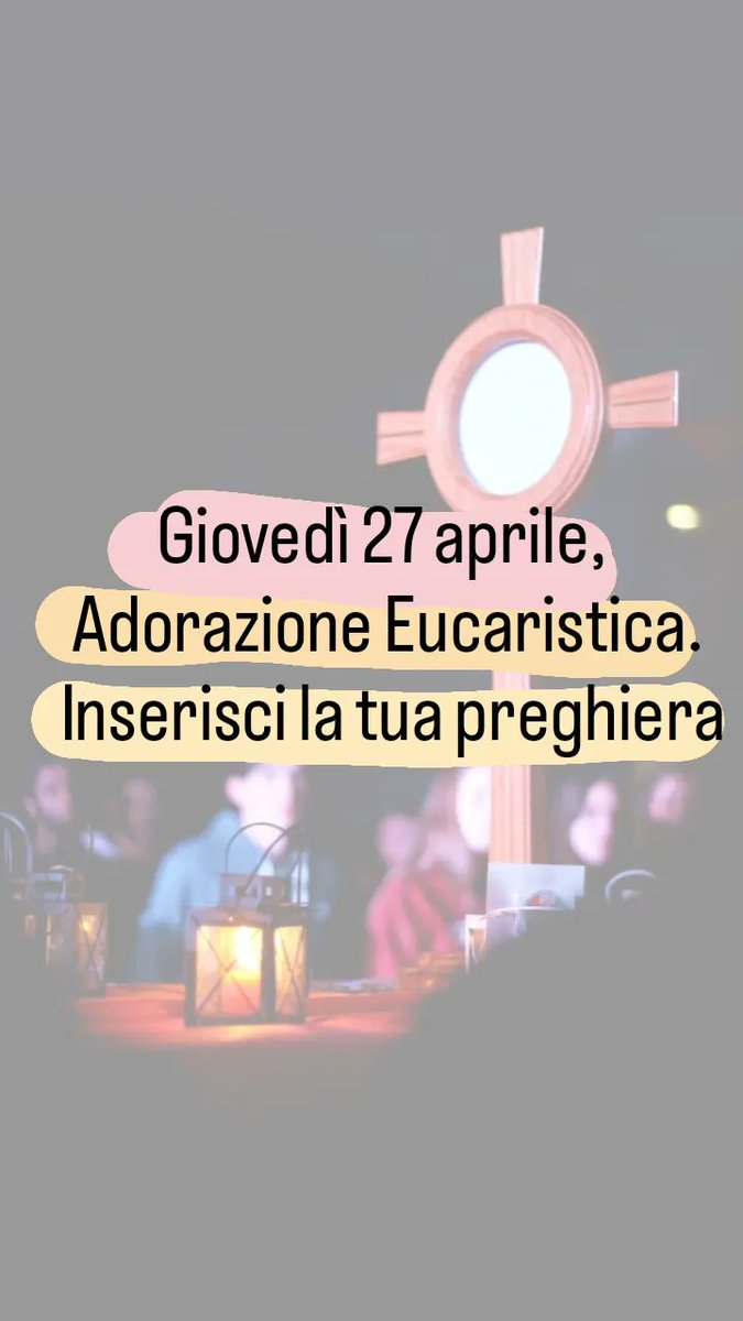 #adorazioneeucaristica #intenzioni #intenzione #preghiera #preghiere #preghiamo #intenzionidipreghiera #intenzionedipreghiera