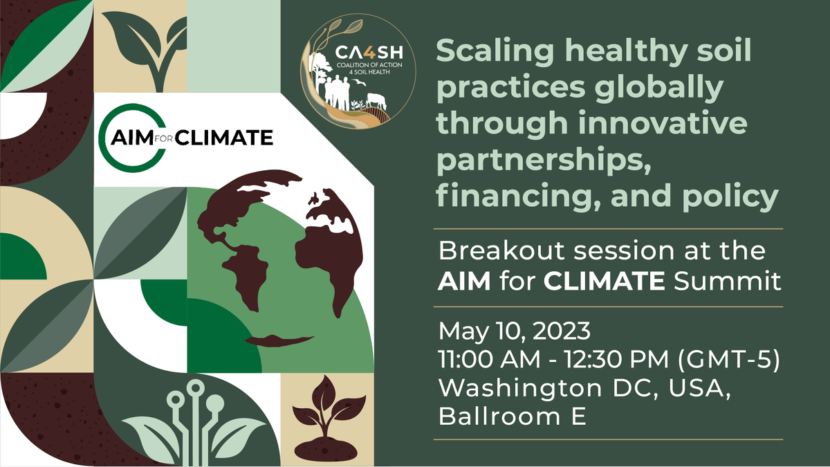 lawinowiecki's tweet photo. @ca4sh_global is thrilled to participate in the
@AIMforClimate and host a session bringing together partners to scale healthy #soil practices, globally:
https://t.co/OGsXI8CMN5
👉Join in Washington DC on 10 May 11 am Ballroom E
#AIM4C #SoilResolution https://t.co/xiGFQqiKWz