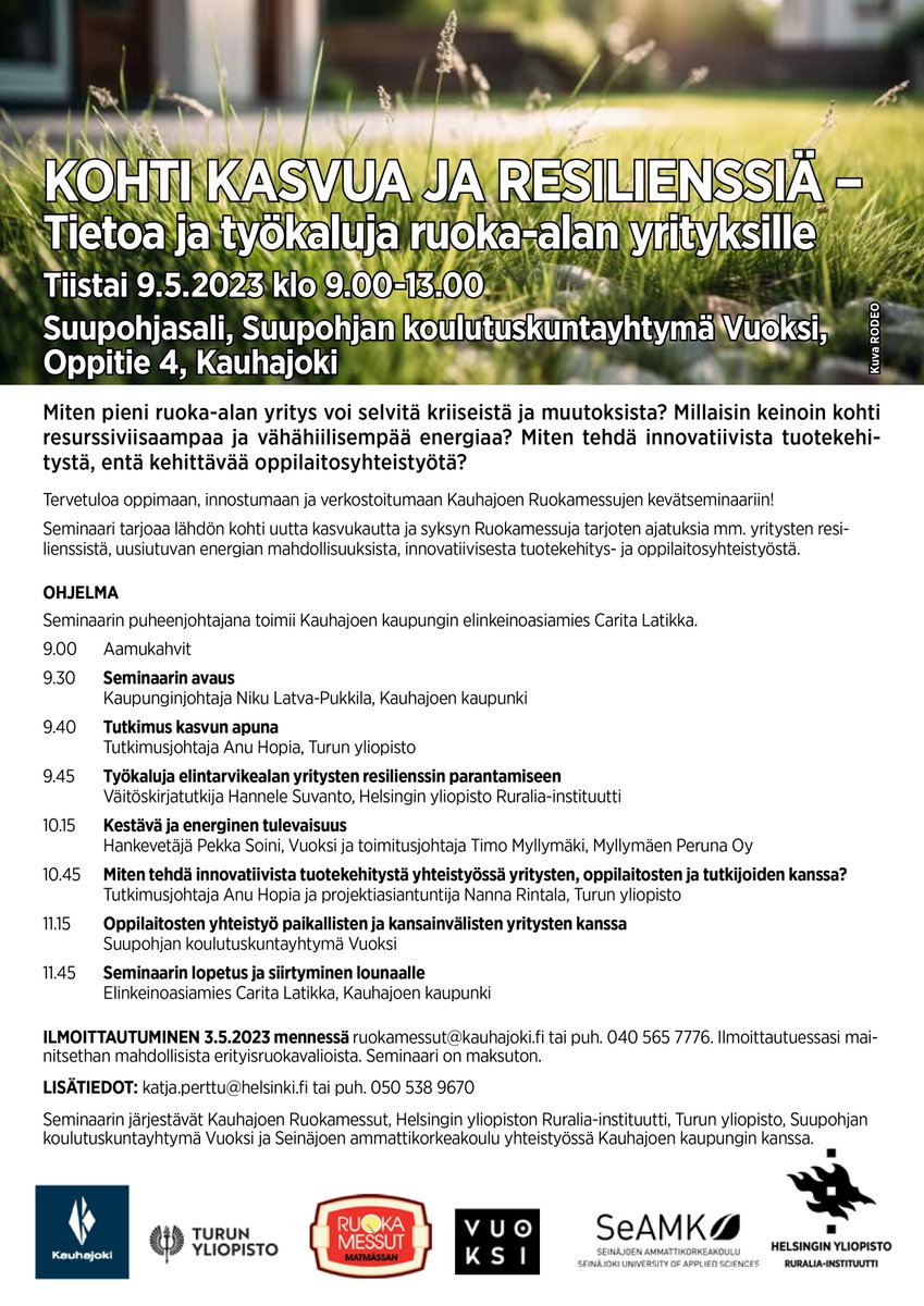 Kauhajoella luvassa 9.5. seminaari, joka tarjoaa maistuvaa ajatussapuskaa ruoka-alan yrityksille! Äänessä mm. @hannelesuvanto ja tutkimusjohtaja Anu Hopia @uniturku. Muista ilmoittautua! #ruoka <a href="/Khj_Ruokamessut/">KauhajoenRuokamessut</a>