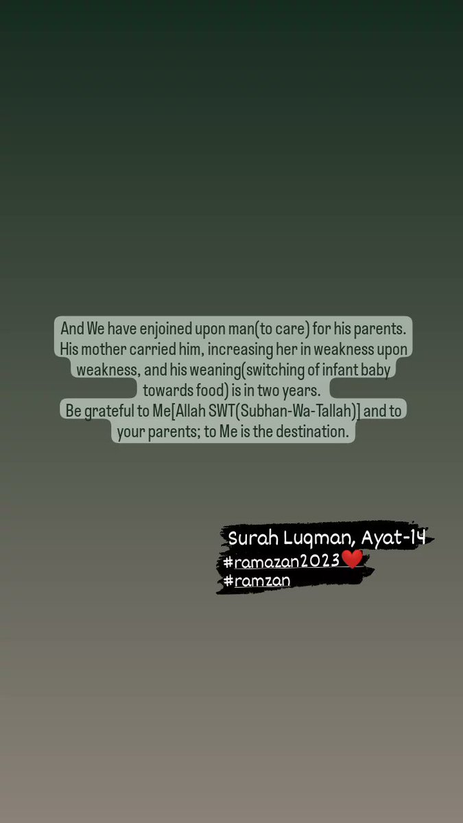 serf_kindness's tweet photo. And We Allah have enjoined upon man(care) for his parents. His mother carried him, increasing her in weakness upon weakness, and his weaning is in two years. Be grateful to Me and to your parents; to Me is destination.
Surah Luqman, Ayat-14
#Ramzan2023 
#Ramzan 
#indianmuslimboy https://t.co/fvOm26crEQ
