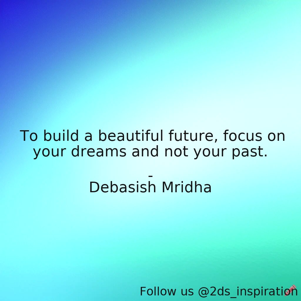 Author - Debasish Mridha

#34086 #quote #debasishmridha #debasishmridhamd #focusonyourdreams #future #futurevspast #howtobuildafuture #inspirational #philosophy #quotes