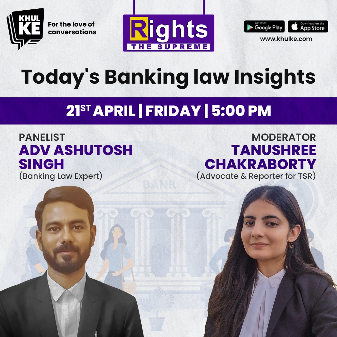 Insights from a Banking Laws expert; Join us for a Live Round Session with Advocate Ashutosh Singh, Banking Law Expert as we delve into the current scenario in the financial world today at 5pm only on Khulke ! 
Join this link below 👇
khulke.com/roundtable?id=…