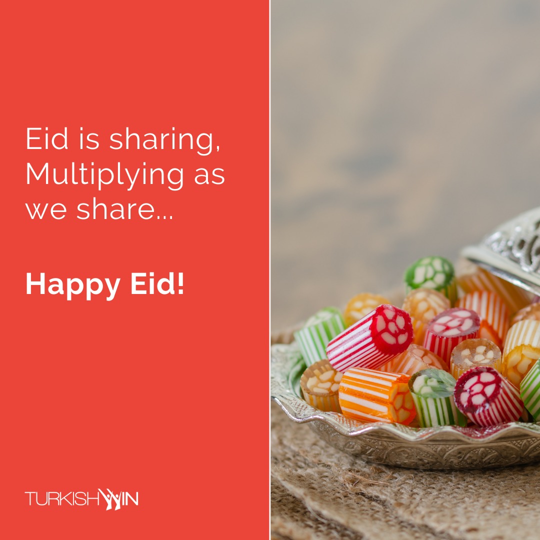 turkishwin's tweet photo. Eid is sharing, 
Multiplying as we share...
Happy Eid hand in hand.

 #TurkishWIN #HappyEid #Eid  #Holiday https://t.co/CWdgSvMw6j