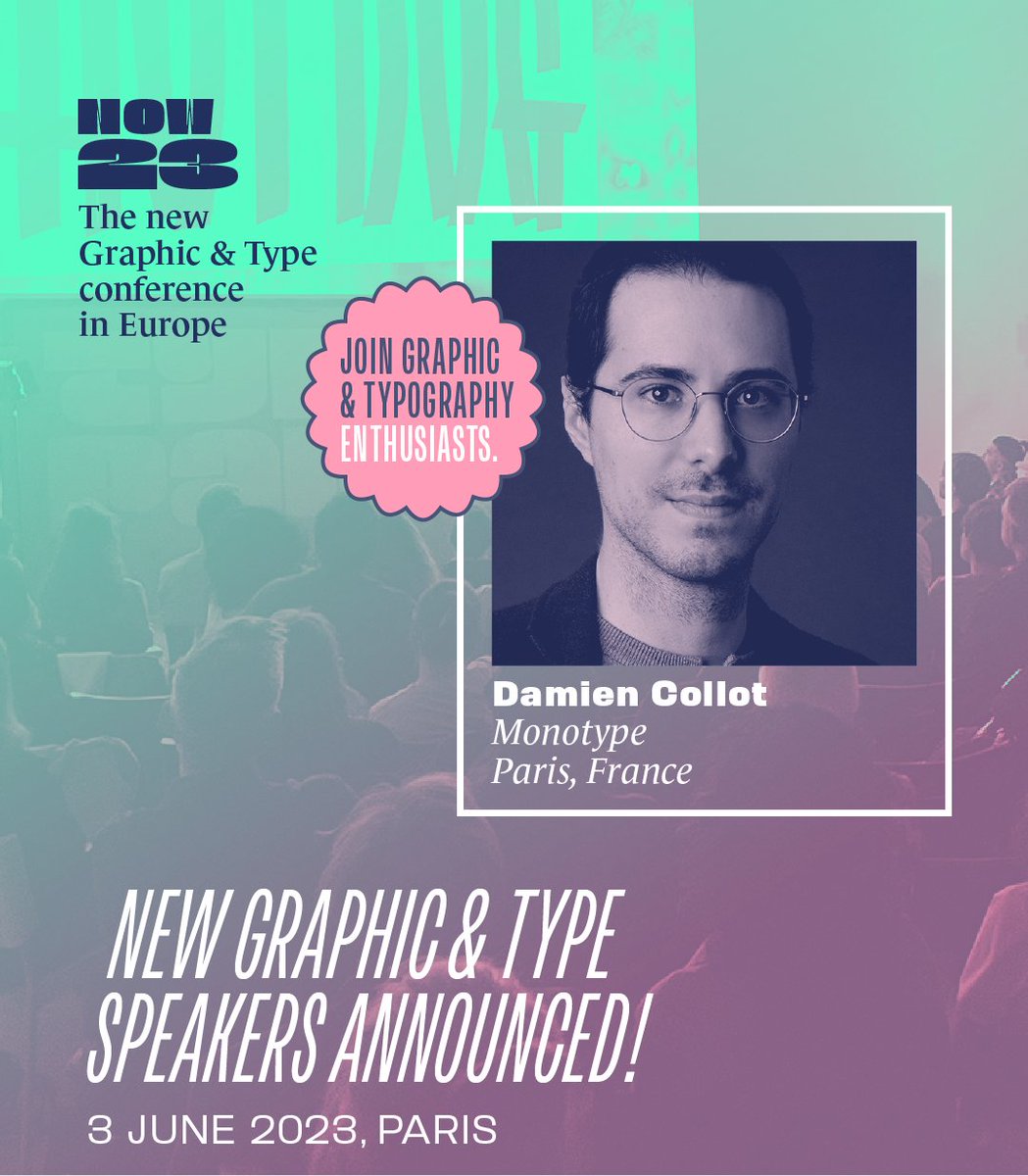 typeparis's tweet photo. 🔥 Saturday 3 June 2023: #Now23 graphic and type conference. Speaker announcement: 🎉 @damiencollot, Paris, France.

🛎 Regular ticket €170, limited seats available https://t.co/EVKyt2ZpUe https://t.co/ej9Df6len2