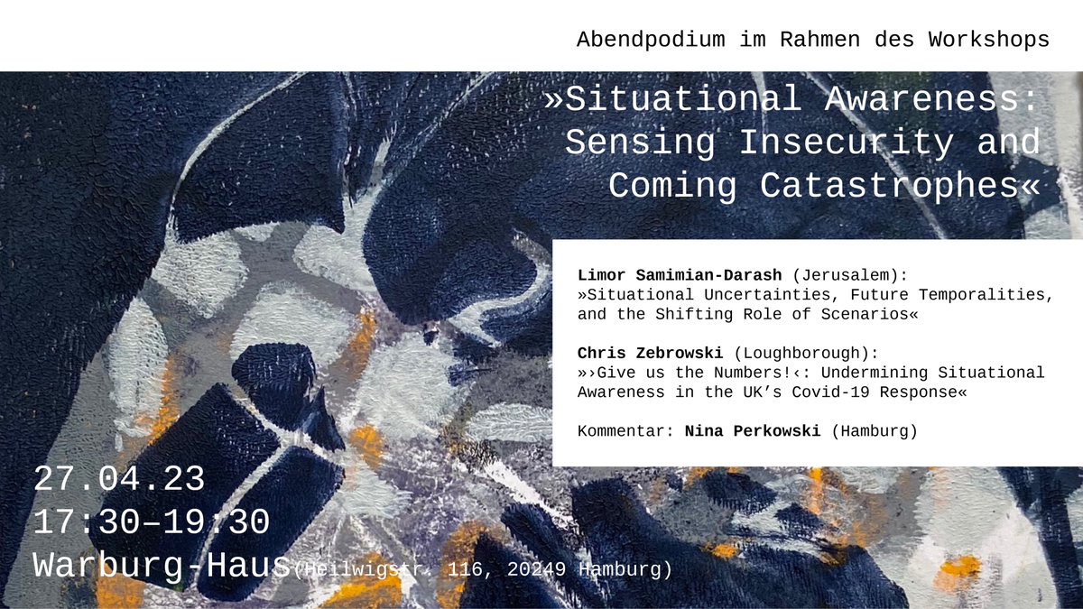 Looking forward to our evening lectures at our situational awareness workshop next Thursday! With <a href="/czebo/">Chris Zebrowski</a> <a href="/DarashLimor/">לימור סמימיאן דרש</a> <a href="/ninaperkowski/">Nina Perkowski</a>, come join at Warburg Haus in Hamburg. The full amazing workshop program is here: wiso.uni-hamburg.de/fachbereich-so… <a href="/SKrasmann/">Susanne Krasmann</a>