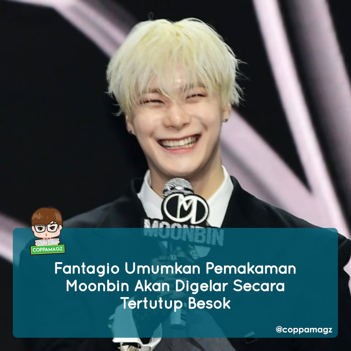 coppamagz's tweet photo. Fantagio:

"Pemakaman Moonbin akan digelar secara tertutup besok (22/4)

Prosesi &amp; tempat pemakaman tidak akan dipublish sesuai permintaan keluarga

Kami mohon pengertian dr reporter agar member &amp; keluarga dapat melepas kepergian mendiang dgn indah untuk terakhir kalinya"

#ASTRO https://t.co/0RDhmFhNgy