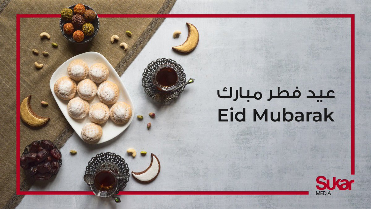 Sukar_Media's tweet photo. Eid is a time for hope and grace. #EidFitrMubarak 
تتمنى لكم أسرة سكر ميديا عيد فطر سعيد 
#عيد_الفطر_المبارك https://t.co/iP4ZWj8wwo