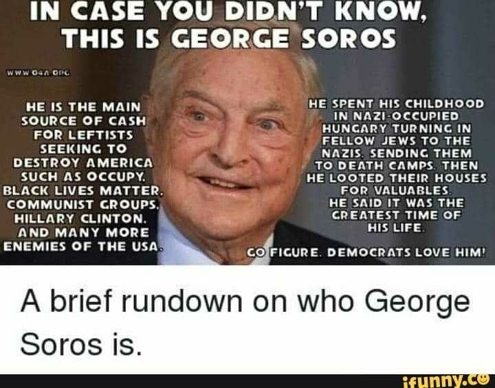 cethomas19's tweet photo. I'm sure at this point people now know who this POS TRAITOR IS! 

#LockUpSoros https://t.co/jSpGi0fHYN