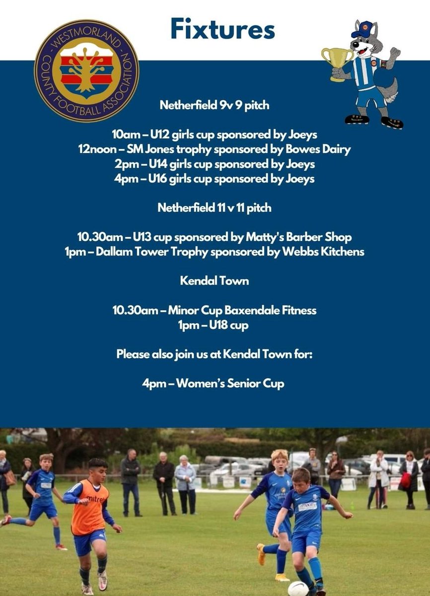 Don’t forget it’s finals day this Sunday, 23rd April. There are plenty of our teams in action, too, a great day, not to missed……. Good luck to all our teams <a href="/WestmorlandFA/">Westmorland FA</a>  <a href="/kendaltownfc/">Kendal Town FC</a> <a href="/NetherfieldCC/">Netherfield Cricket Club</a> @BowesDairy <a href="/joeys_cafe/">J⃣O⃣E⃣Y⃣S⃣ C⃣A⃣F⃣E⃣</a> <a href="/webbsofkendal/">Webbs of Kendal</a> <a href="/KendalCounty/">Kendal County FC</a>